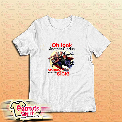 Another Glorious Morning T-Shirt