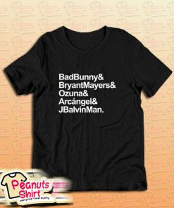 Bad Bunny Bryant Mayers Ozuna Arcangel And J Balvin Man T-Shirt