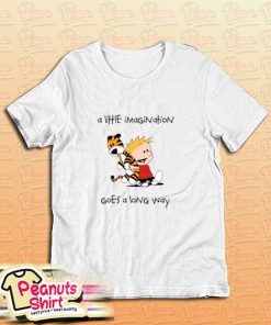 Calvin And Hobbes A Little Imagination T-Shirt