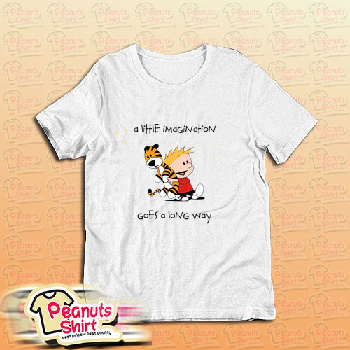 Calvin And Hobbes A Little Imagination T-Shirt