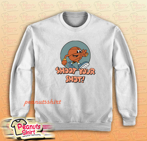 Shoot Your Shot A Little Basketball Man Sweatshirt