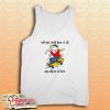 Stuart Little 2 And You Could Have It All My Empire of Dirt Tank Top