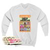 Ugly Americans Sweatshirt