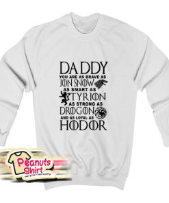 Game Of Thrones Fathers Day Sweatshirt