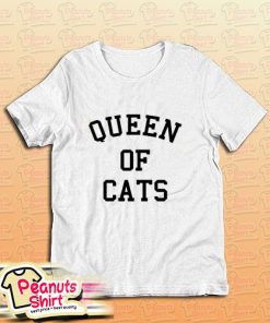 Queen Of Cats T-Shirt