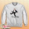 10 Things I Hate About You Sweatshirt
