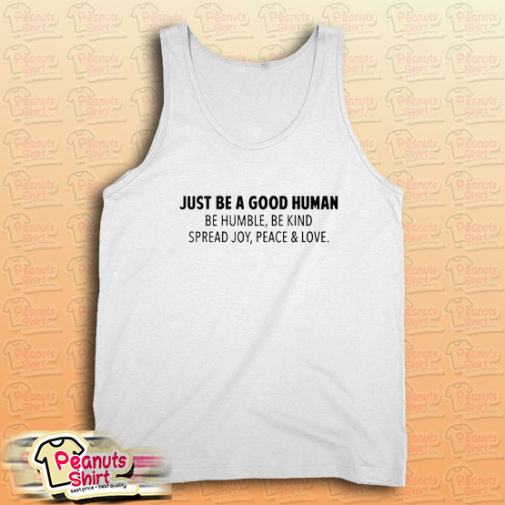 Jamel AKA Jamal Just Be A Good Human Tank Top