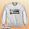 Summer Adventure Awaits Camper Sweatshirt