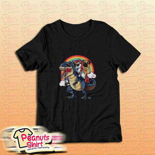 Unicorn And Pug Riding Dinosaur T-Shirt