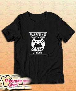 Warning Do Not Disturb Gamer T-Shirt