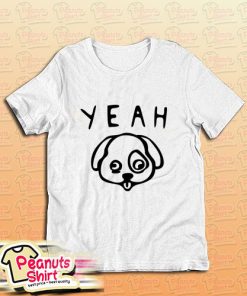Yeah Dog Face T-Shirt