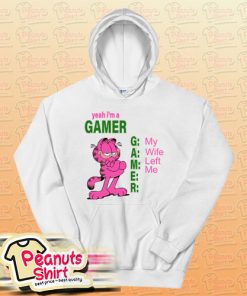 Yeah I'm A Gamer My Wife Left Me Hoodie