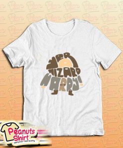 Yer A Wizard Harry T-Shirt