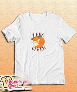 Zero Given T-Shirt