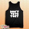 Don’t Vote Tory Tank Top