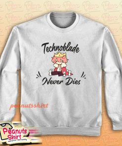 Never Dies Technoblade Sweatshirt