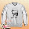 Sheep You Never Get Over Your First Love Sweatshirt