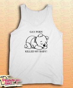 Gay Porn Killed My Baby Tank Top