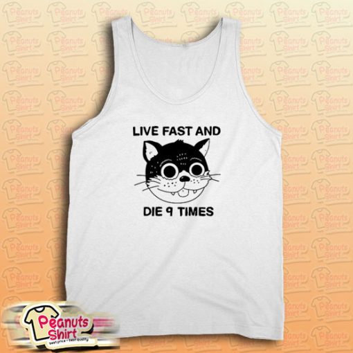 Live Fast And Die 9 Times Ringer Tank Top