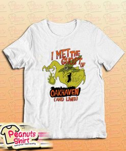 Scooby-Doo I Met The Ghost Of Oakhaven And Lived T-Shirt