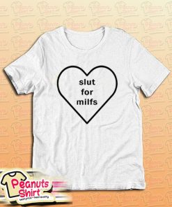 Billie Slut For Milfs T-Shirt