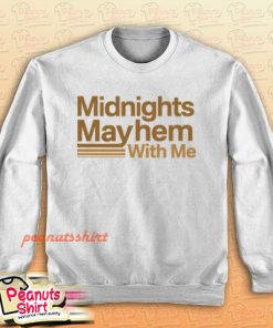 Midnights Mayhem With Me Sweatshirt