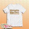 Midnights Mayhem With Me T-Shirt