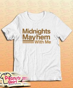 Midnights Mayhem With Me T-Shirt