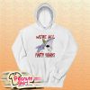 We're all party sharks Hoodie