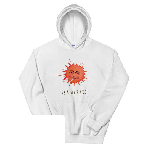Let’s Get Blazed Hoodie
