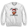 Ain’t Nothin But A Christmas Party Sweatshirt