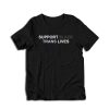 Support Black Trans Lives T-Shirt
