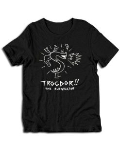 Trogdor The Burninator T-Shirt